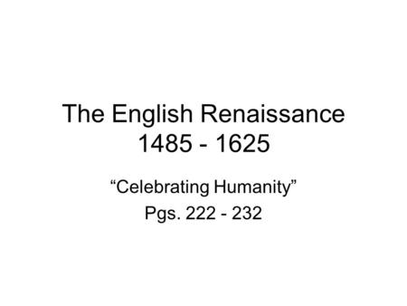 The English Renaissance