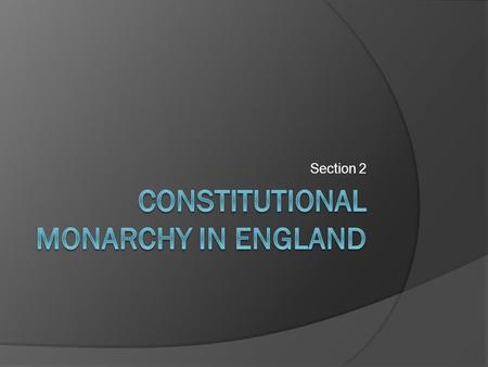 Constitutional Monarchy in England