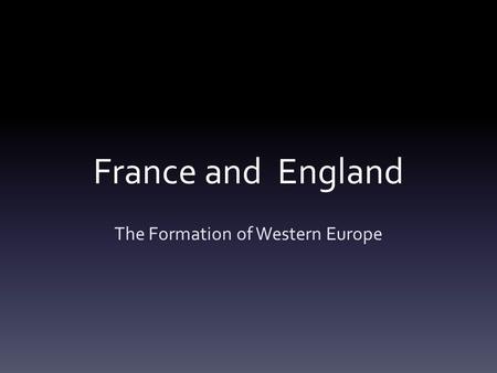 The Formation of Western Europe