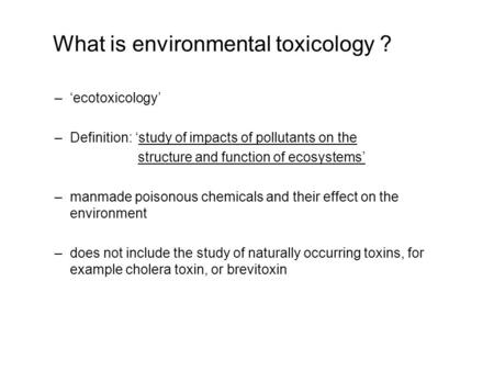 What is environmental toxicology ?