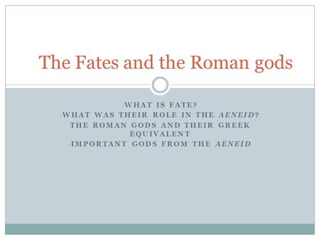 The Fates and the Roman gods