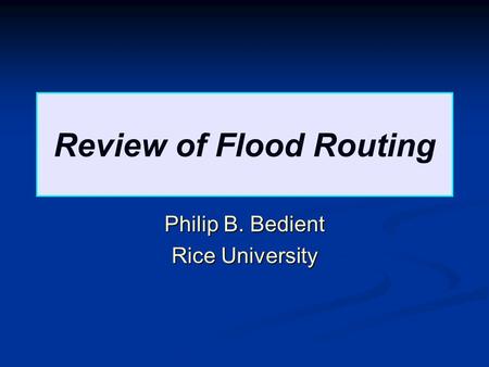 Review of Flood Routing