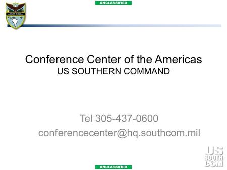 Conference Center of the Americas US SOUTHERN COMMAND