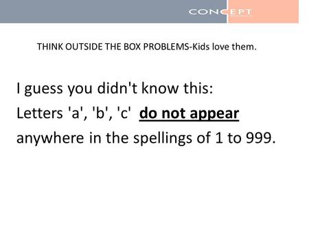 THINK OUTSIDE THE BOX PROBLEMS-Kids love them.