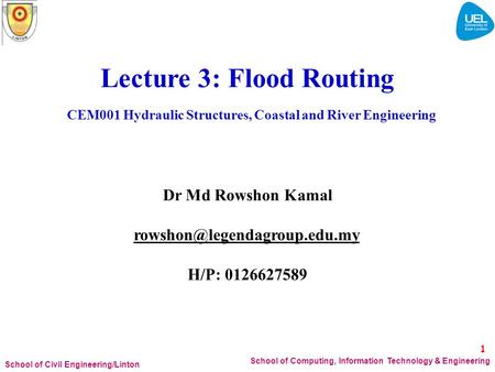 CEM001 Hydraulic Structures, Coastal and River Engineering