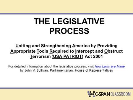 THE LEGISLATIVE PROCESS