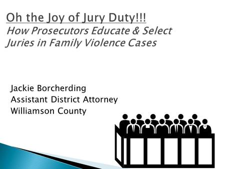 Jackie Borcherding Assistant District Attorney Williamson County.