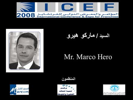 المنظمون السيد / ماركو هيرو Mr. Marco Hero Marco Hero Partner & Attorney TIGGES Rechtsanwälte Zollhof 8 D-40221 Düsseldorf +49 211/8687-112 (Tel) +49.