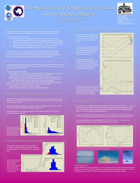 The Surface-based Temperature Inversion on the Antarctic Plateau Stephen R. Hudson and Richard E. Brandt University of Washington Contact Information: