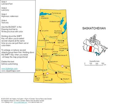 Scale/Echelle 0100 200 300 km © 2000-2006 Her Majesty the Queen in Right of Canada, Natural Resources Canada Sa Majesté la Reine du chef du Canada, Ressources.