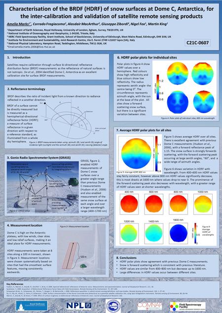 Characterisation of the BRDF (HDRF) of snow surfaces at Dome C, Antarctica, for the inter-calibration and validation of satellite remote sensing products.