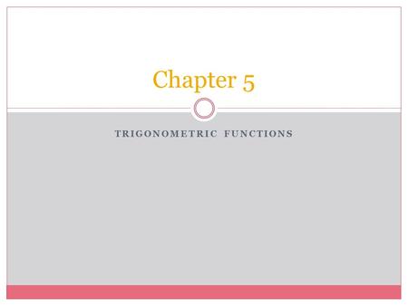 Trigonometric Functions