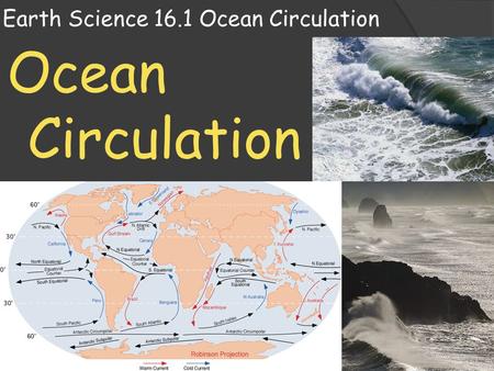 Earth Science 16.1 Ocean Circulation