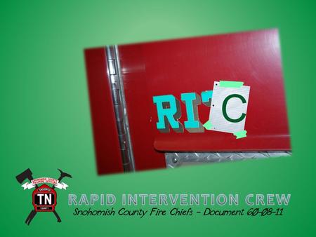 RAPID INTERVENTION CREW