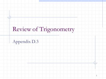 Review of Trigonometry