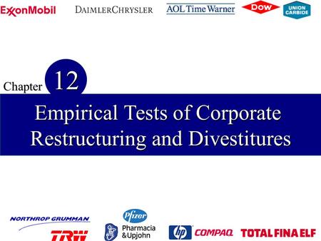 Empirical Tests of Corporate Restructuring and Divestitures 12 Chapter.