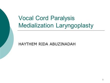 Vocal Cord Paralysis Medialization Laryngoplasty