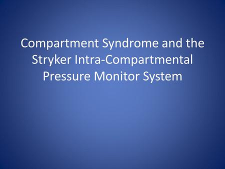 Compartment Syndrome When pressure is elevated within a confined space, capillary blood flow is compromised. The resulting edema within the soft tissue.