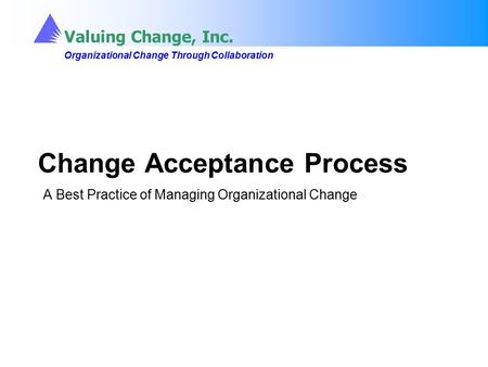 Change Acceptance Process