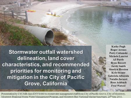 Stormwater outfall watershed delineation, land cover characteristics, and recommended priorities for monitoring and mitigation in the City of Pacific Grove,