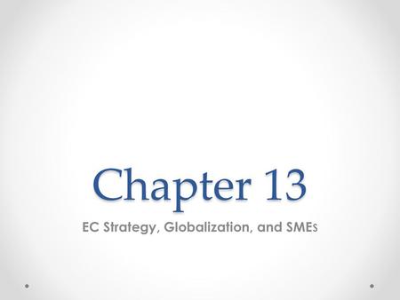 EC Strategy, Globalization, and SMEs