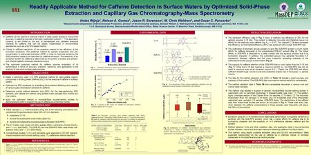 Table 1. A. Precision, accuracy, and method detection limit (MDL) determined from 7 laboratory fortified blanks over a 1-2 month time period. B. Method.