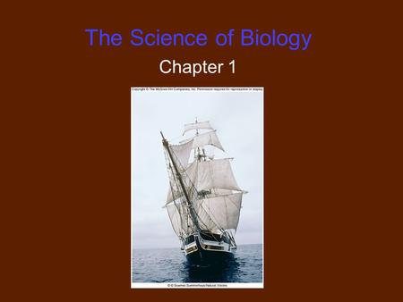 The Science of Biology Chapter 1.