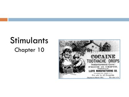 Stimulants Chapter 10.