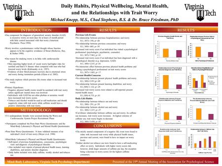 Michael Knepp, M.S., Chad Stephens, B.S. & Dr. Bruce Friedman, PhD INTRODUCTION METHODOLOGY One component for diagnosis of generalized anxiety disorder.