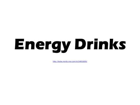 Energy Drinks