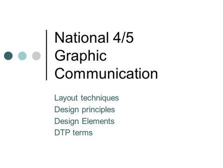 National 4/5 Graphic Communication