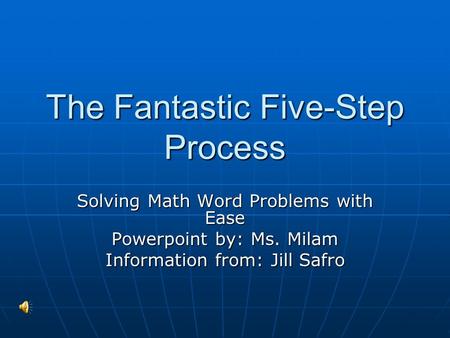 The Fantastic Five-Step Process