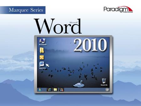 Skills © Paradigm Publishing, Inc. 1. Skills © Paradigm Publishing, Inc. 2 SECTION 3 SKILLS Formatting and Enhancing a Document 3.1Cut, Copy, and Paste.