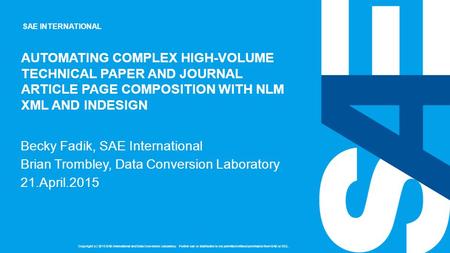 SAE INTERNATIONAL Copyright (c) 2015 SAE International and Data Conversion Laboratory. Further use or distribution is not permitted without permission.