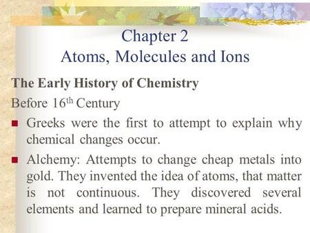 Chapter 2 Atoms, Molecules and Ions