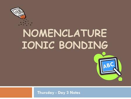 Nomenclature Ionic Bonding