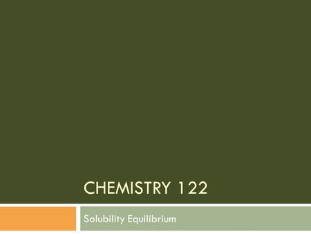 Solubility Equilibrium