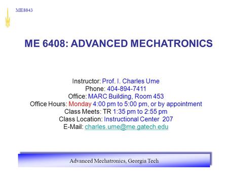 ME 6408: ADVANCED MECHATRONICS