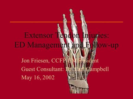 Extensor Tendon Injuries: ED Management and Follow-up