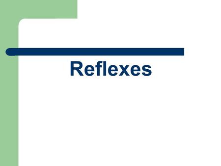 Reflexes. Definition A reflex may be defined as an immediate and involuntary response to a stimulus. A reflex is a fast response to a change in the body's.