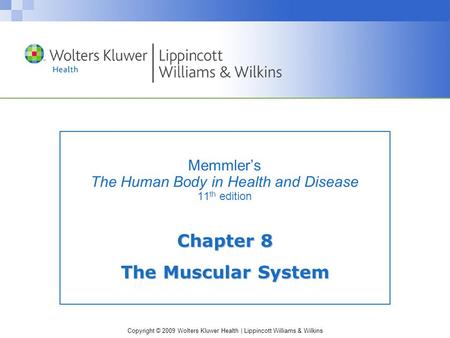 Memmler’s The Human Body in Health and Disease 11th edition