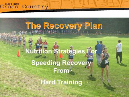 The Recovery Plan Nutrition Strategies For Speeding Recovery From Hard Training.