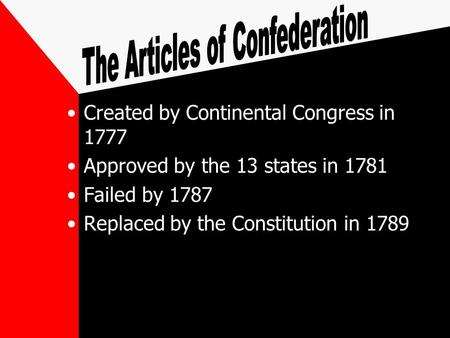 The Articles of Confederation