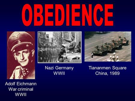 Adolf Eichmann War criminal WWII Nazi Germany WWII Tiananmen Square China, 1989.