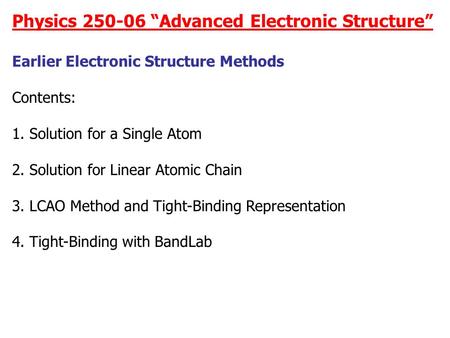 Physics “Advanced Electronic Structure”