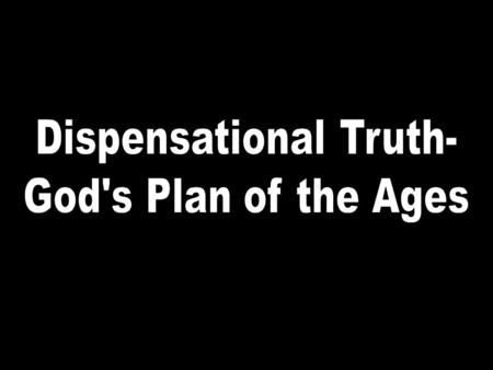 TEXT: Gen2:16-17; Gen 3:1-7 In the dispensation of innocence under the terms of the Edenic Covenant we see: