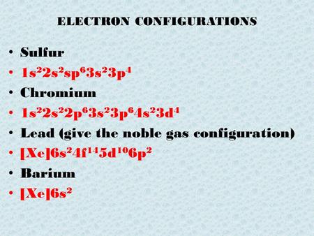 ELECTRON CONFIGURATIONS