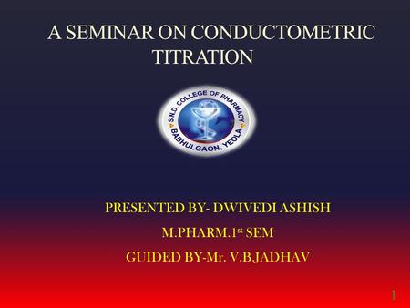 A SEMINAR ON CONDUCTOMETRIC TITRATION