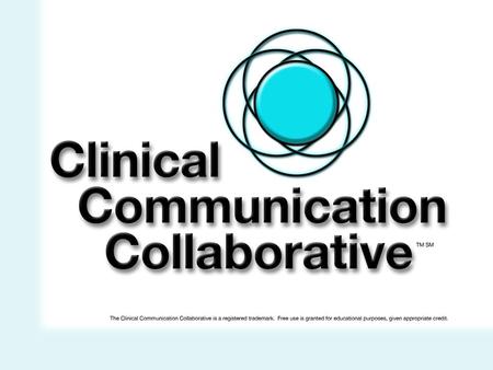 COMFORT* Communication (narrative) Orientation and opportunity Mindful presence Family Openings Relating Team * Wittenberg-Lyles, E., Goldsmith, J., Ferrell,