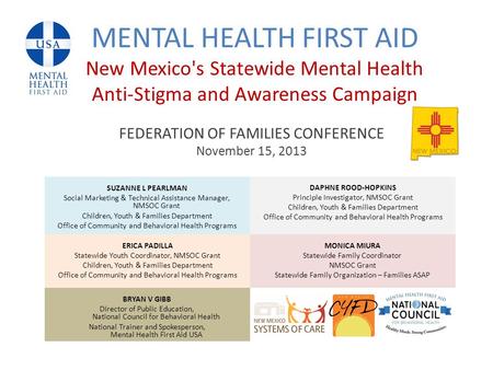 SUZANNE L PEARLMAN Social Marketing & Technical Assistance Manager, NMSOC Grant Children, Youth & Families Department Office of Community and Behavioral.